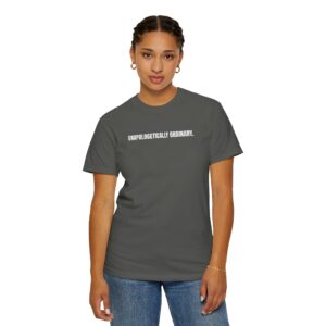 Unapologetically Ordinary Unisex T-shirt