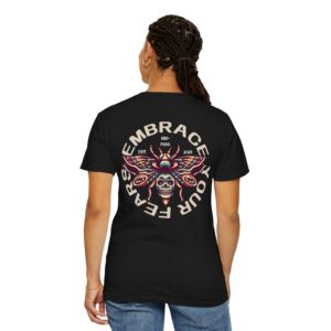 Embrace Your Fears- Unisex Tee