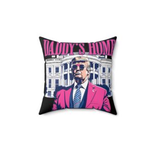 Daddy's Home Pillow