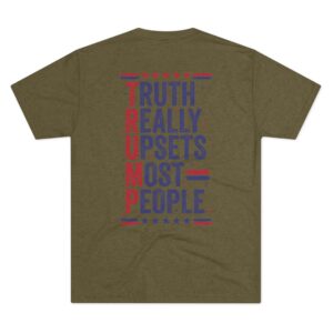 Trump Truth- Unisex Tri-Blend Tee