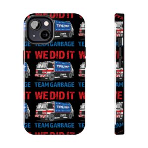 Team Garbage- Tough Phone Cases